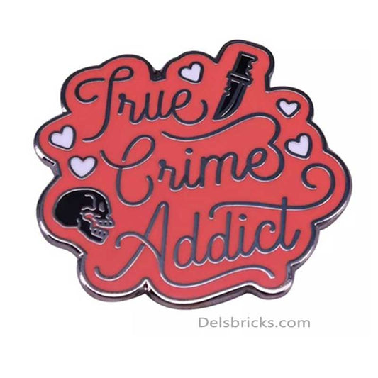 True Crime Addict Enamel Pins Enamel Pins Copper Lapel fashion Pins Delsbricks.com   
